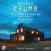 Crumb, George: Voices from the Heartland